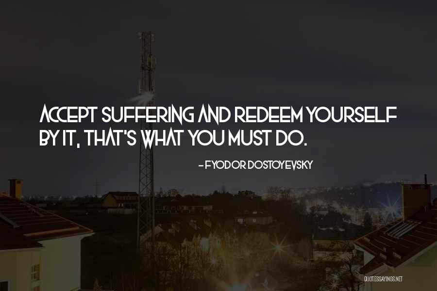 Fyodor Dostoyevsky Quotes 1867791 Fyodor Dostoyevsky Quotes 1867791