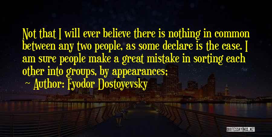 Fyodor Dostoyevsky Quotes 1915966