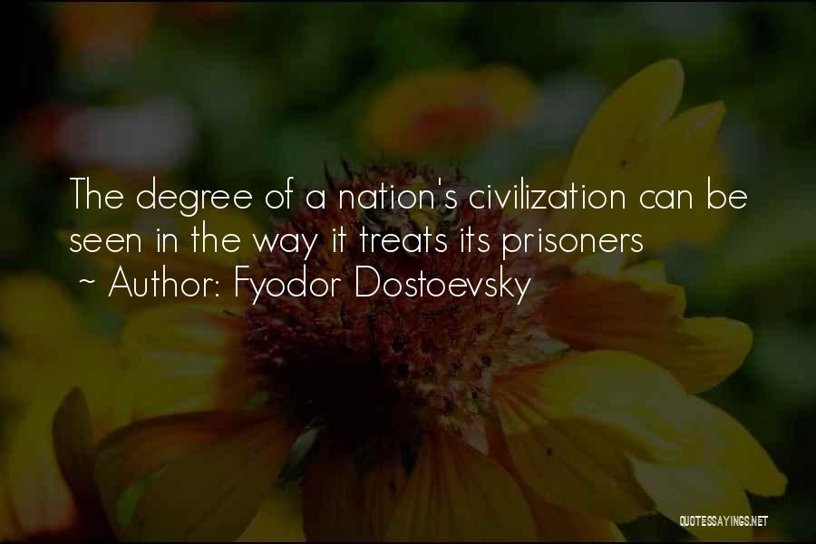 Fyodor Quotes By Fyodor Dostoevsky