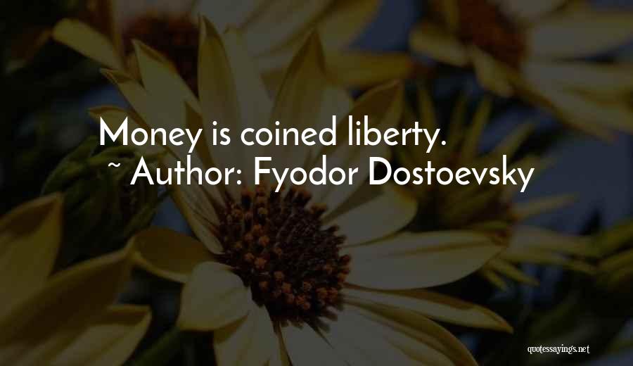 Fyodor Quotes By Fyodor Dostoevsky