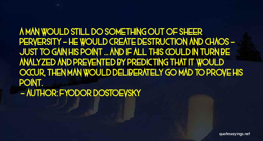 Fyodor Quotes By Fyodor Dostoevsky