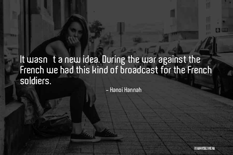 Fyrda Quotes By Hanoi Hannah Fyrda Quotes By Hanoi Hannah