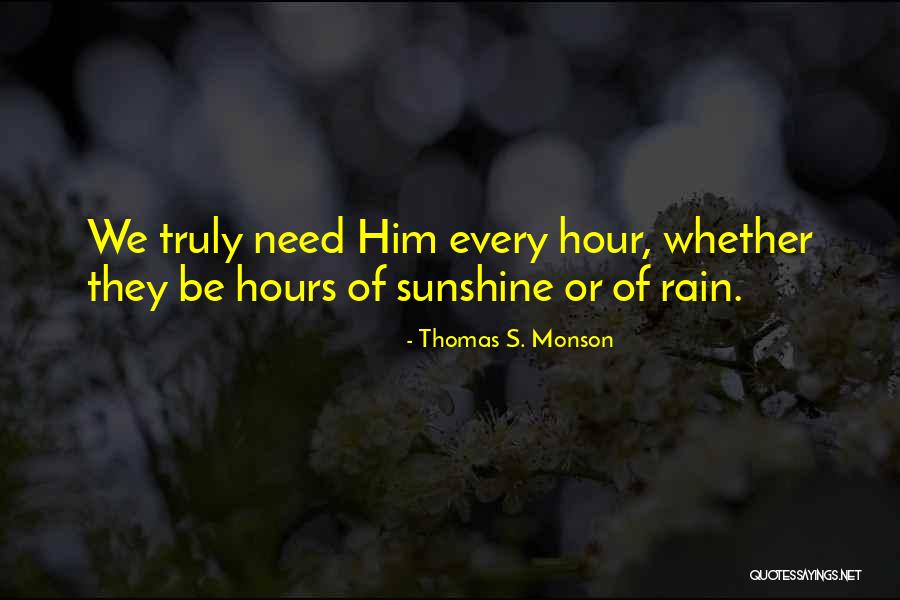 Fysieke Klachten Quotes By Thomas S. Monson Fysieke Klachten Quotes By Thomas S. Monson