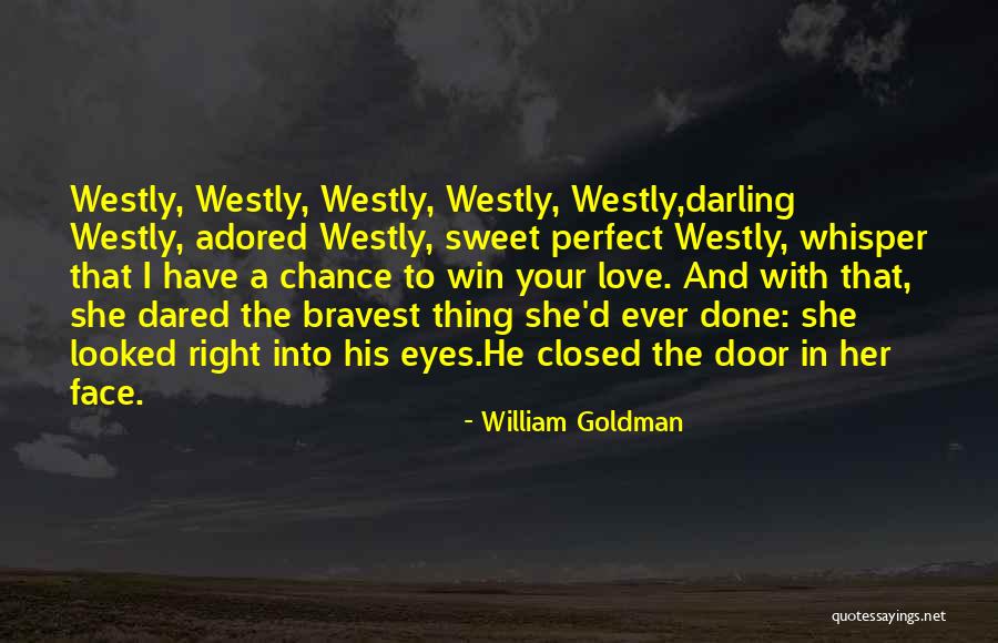 Fzzz Tk Quotes By William Goldman Fzzz Tk Quotes By William Goldman