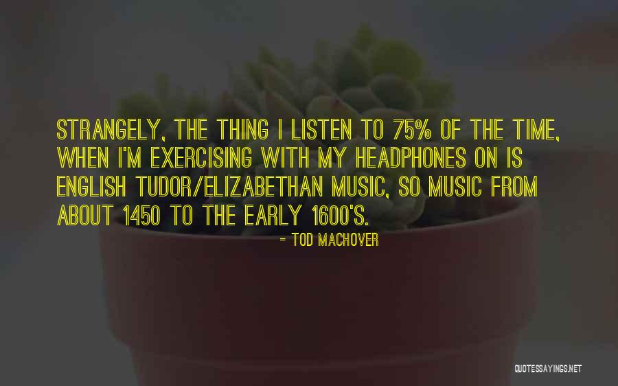 G 1450 Quotes By Tod Machover G 1450 Quotes By Tod Machover