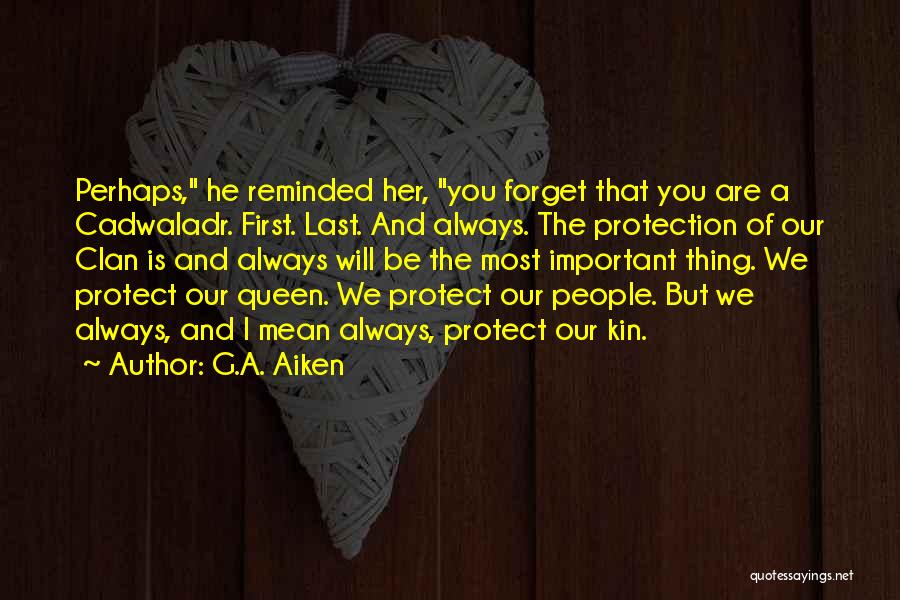 G.A. Aiken Quotes 1312567