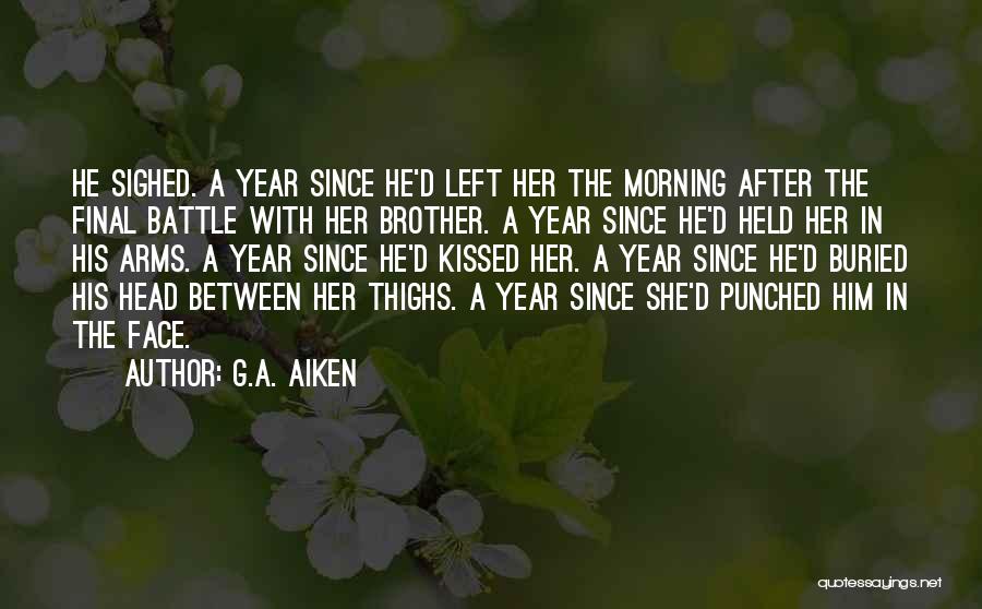 G.A. Aiken Quotes 1385610