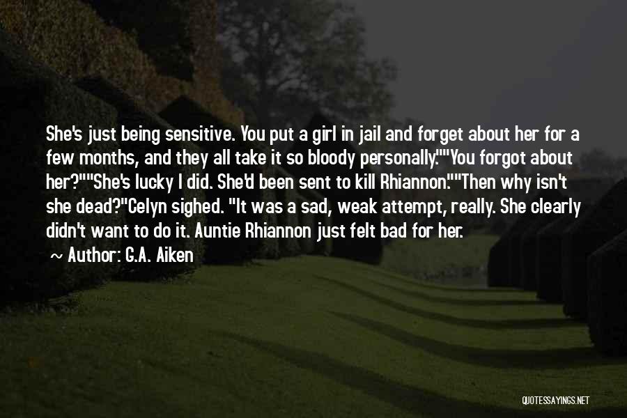 G.A. Aiken Quotes 1430878