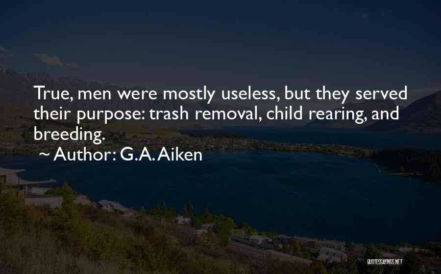 G.A. Aiken Quotes 1598236