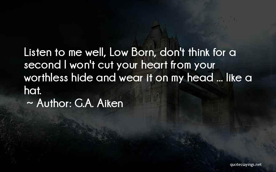 G.A. Aiken Quotes 476572