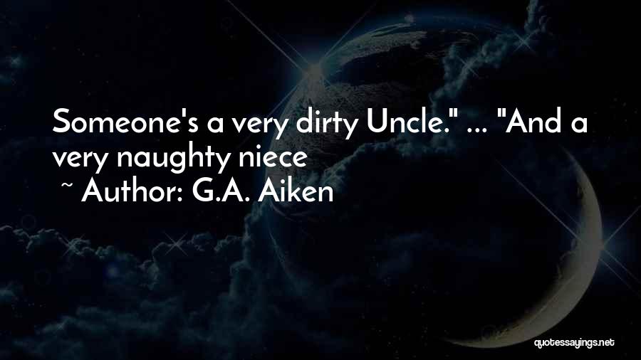 G.A. Aiken Quotes 771094