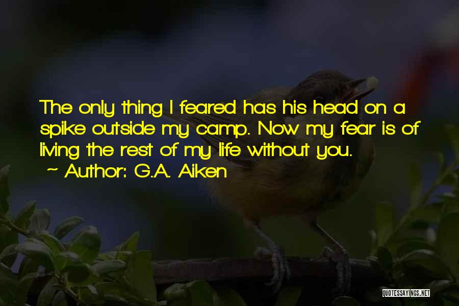 G.A. Aiken Quotes 949833