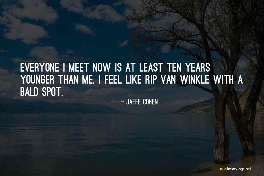 G A Cohen Quotes By Jaffe Cohen G A Cohen Quotes By Jaffe Cohen
