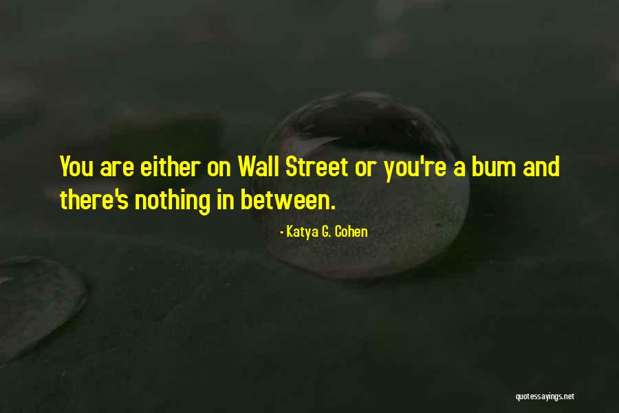 G A Cohen Quotes By Katya G. Cohen G A Cohen Quotes By Katya G. Cohen
