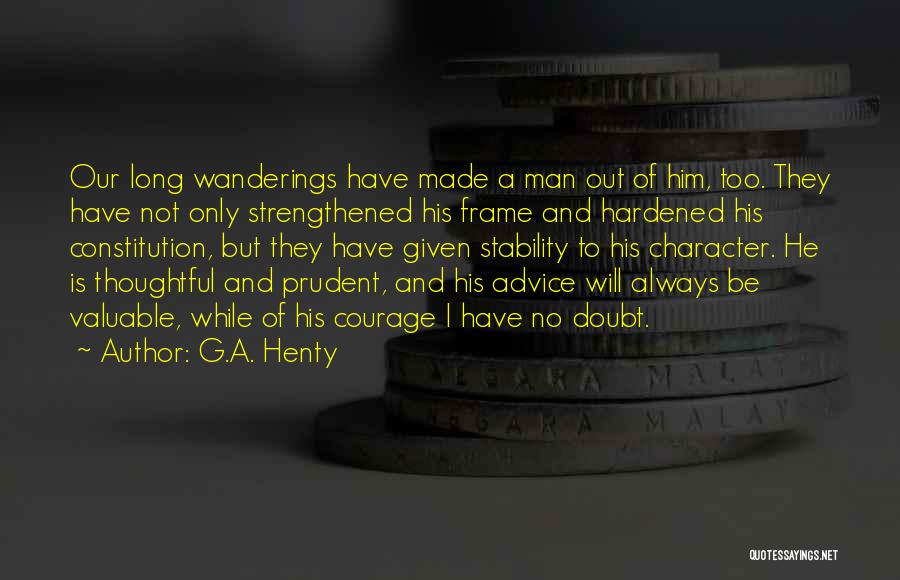G.A. Henty Quotes 1770162