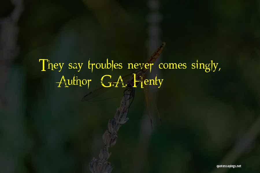 G.A. Henty Quotes 2133164
