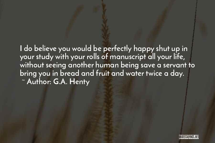 G.A. Henty Quotes 875163