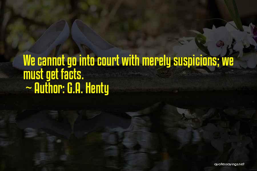 G.A. Henty Quotes 973204