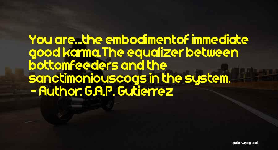 G.A.P. Gutierrez Quotes 1363604