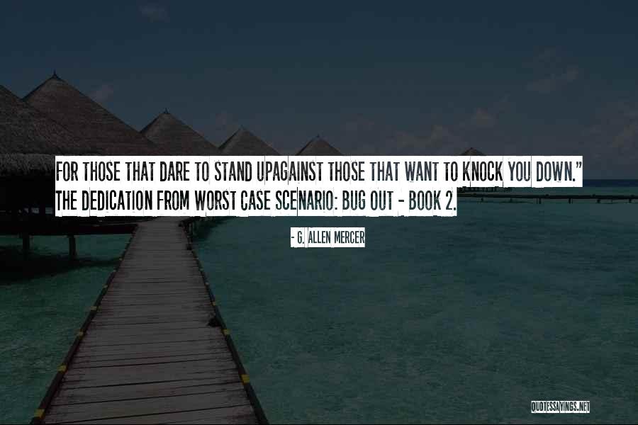 G. Allen Mercer Quotes 1928884 G. Allen Mercer Quotes 1928884