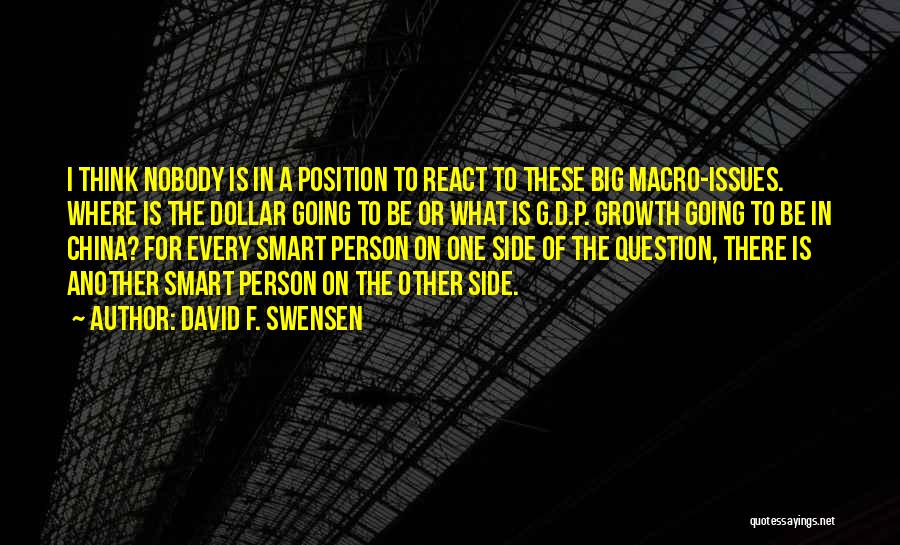 G.b.f Quotes By David F. Swensen