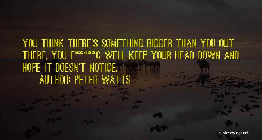 G.b.f Quotes By Peter Watts