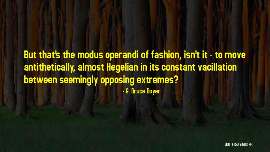 G. Bruce Boyer Quotes 2217251