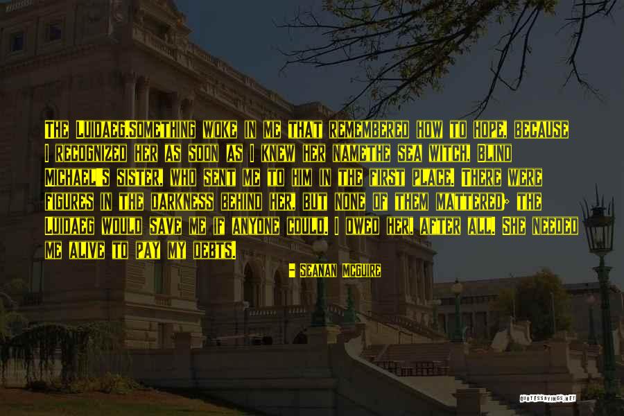 G C Williams Funeral Home Quotes By Seanan McGuire G C Williams Funeral Home Quotes By Seanan McGuire