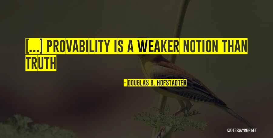 G C3 B6del S Incompleteness Theorem Quotes By Douglas R. Hofstadter G C3 B6del S Incompleteness Theorem Quotes By Douglas R. Hofstadter