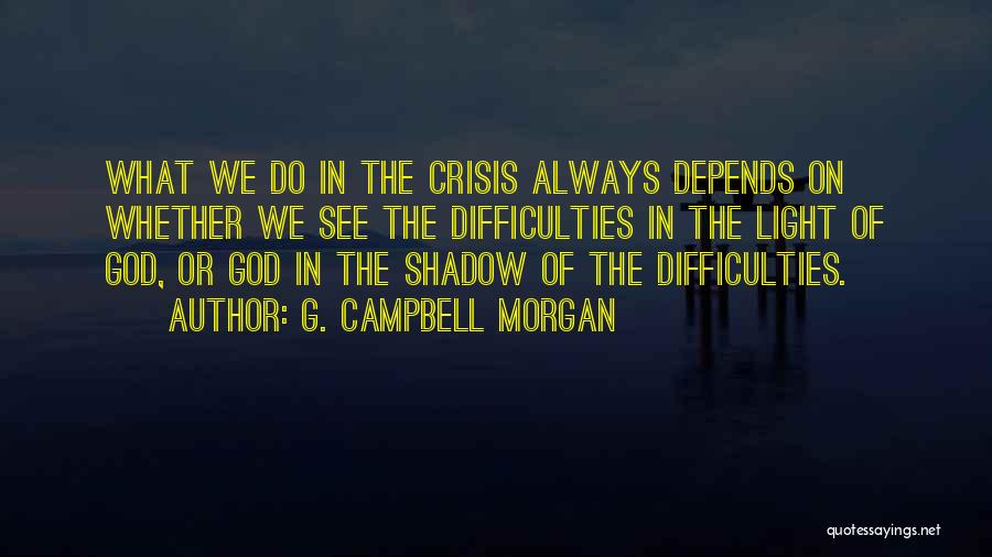 G. Campbell Morgan Quotes 1034136