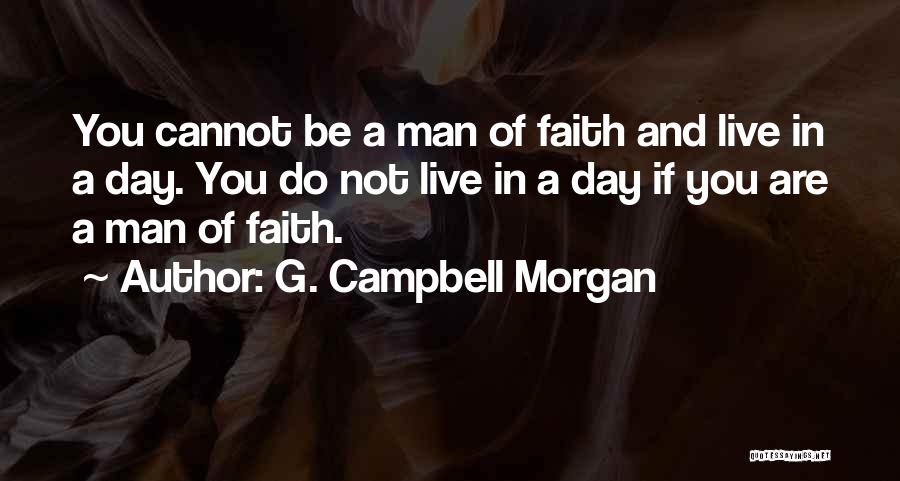 G. Campbell Morgan Quotes 1099831