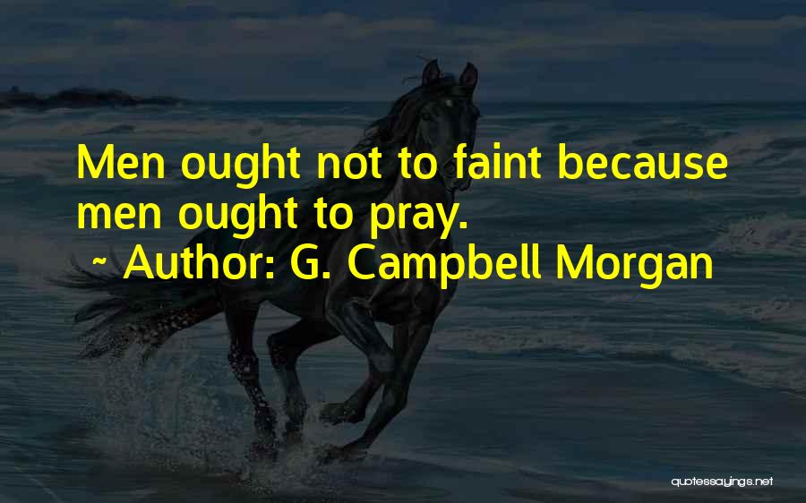 G. Campbell Morgan Quotes 862146