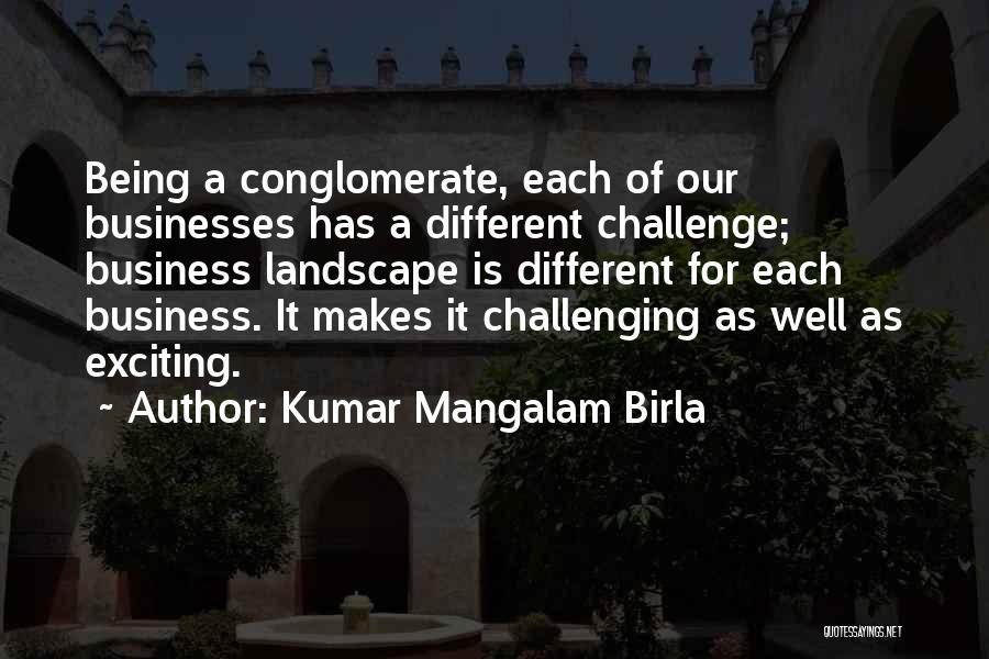 G D Birla Quotes By Kumar Mangalam Birla