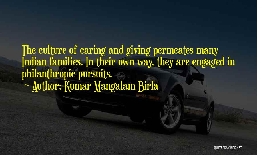 G D Birla Quotes By Kumar Mangalam Birla
