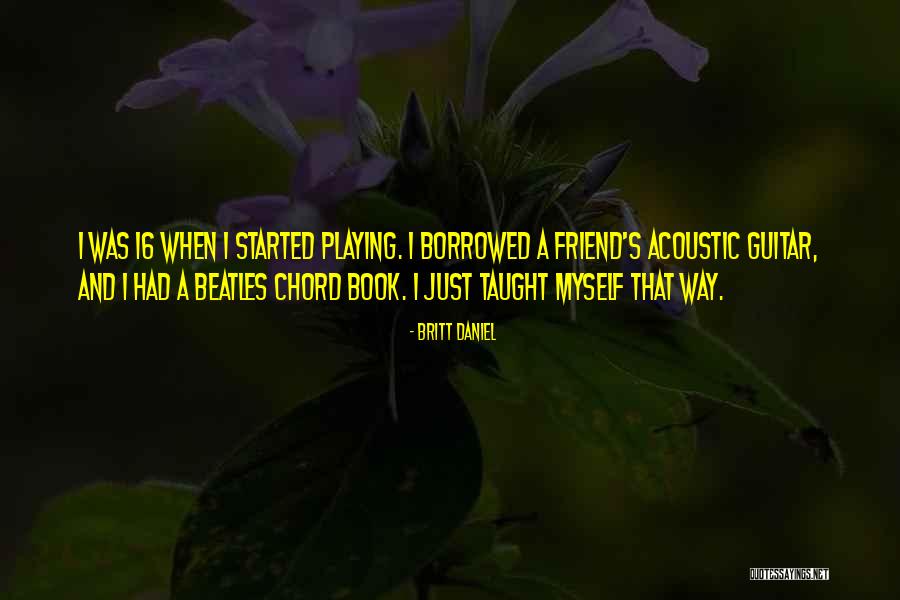 G D Guitar Chord Quotes By Britt Daniel G D Guitar Chord Quotes By Britt Daniel