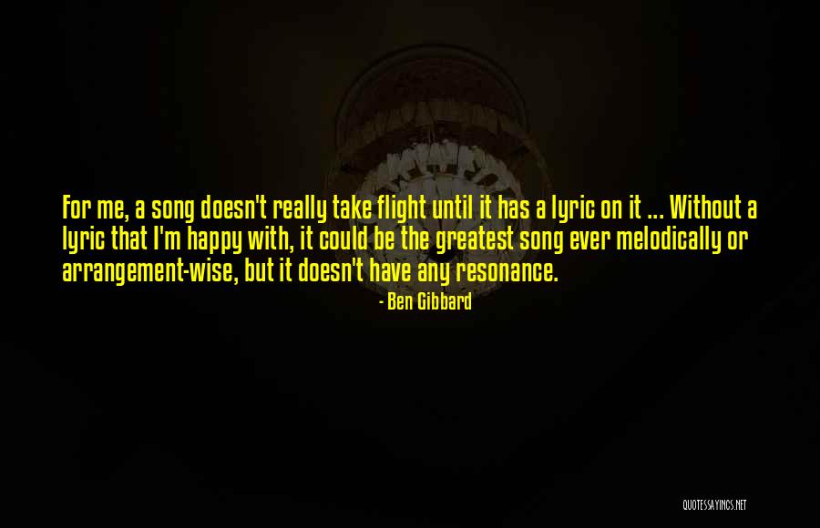 G D Madgulkar Quotes By Ben Gibbard G D Madgulkar Quotes By Ben Gibbard