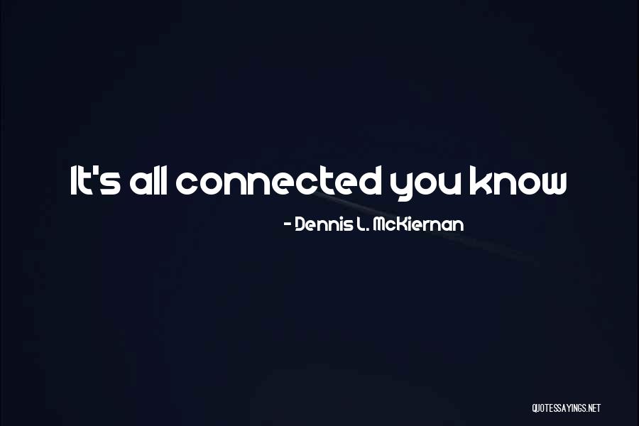 G D Madgulkar Quotes By Dennis L. McKiernan G D Madgulkar Quotes By Dennis L. McKiernan
