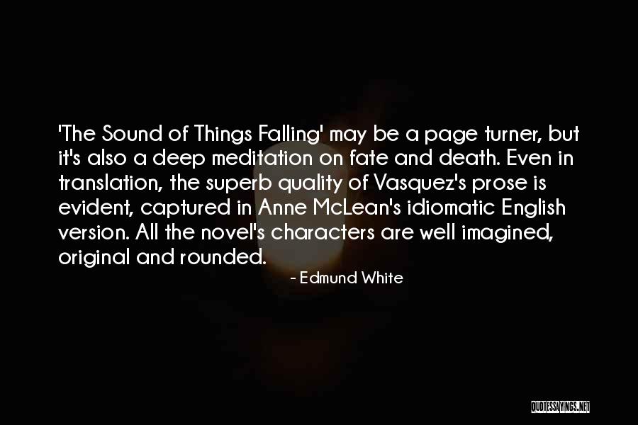 G D Madgulkar Quotes By Edmund White G D Madgulkar Quotes By Edmund White