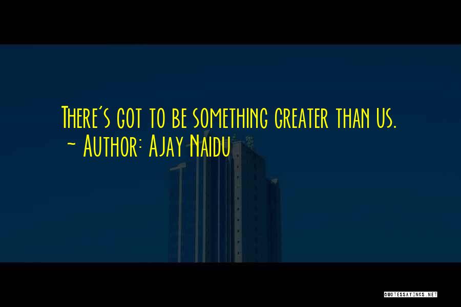 G D Naidu Quotes By Ajay Naidu