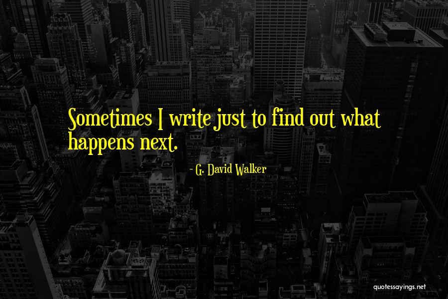 G. David Walker Quotes 2155633