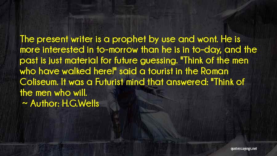 G Day Quotes By H.G.Wells