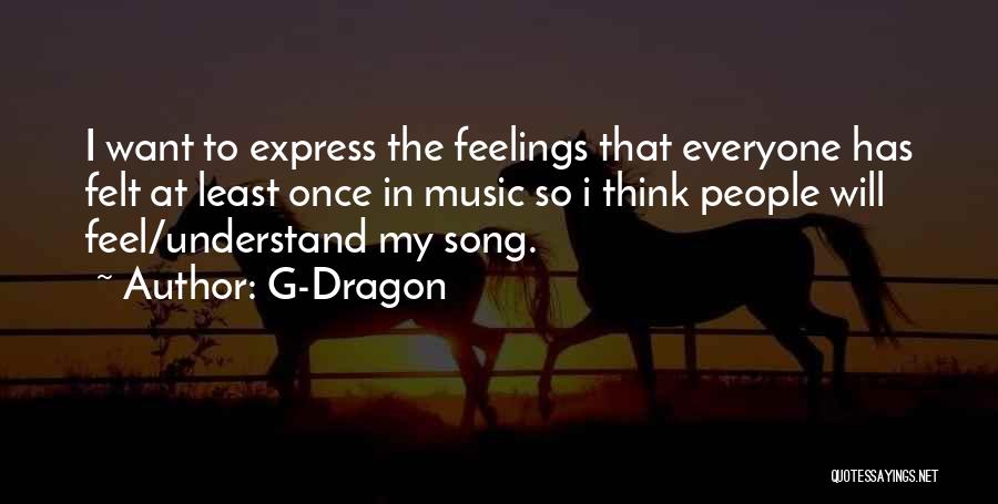 G-Dragon Quotes 1550254