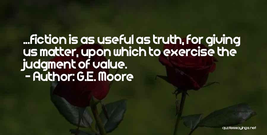 G.E. Moore Quotes 1692097