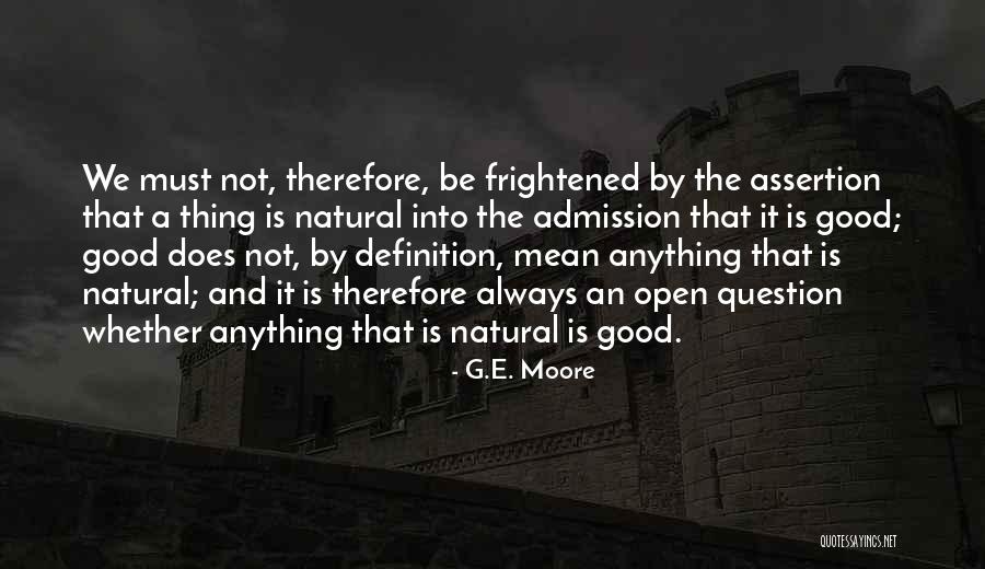 G.E. Moore Quotes 1882751