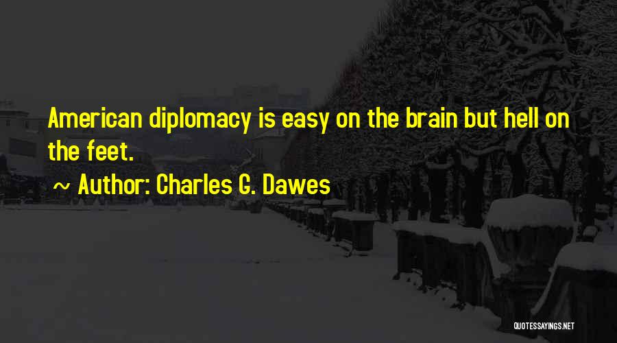 G Easy Quotes By Charles G. Dawes