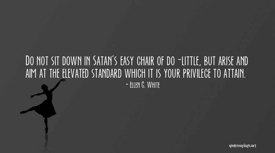 G Easy Quotes By Ellen G. White
