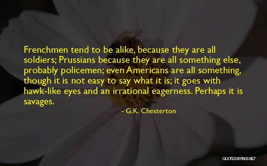 G Easy Quotes By G.K. Chesterton