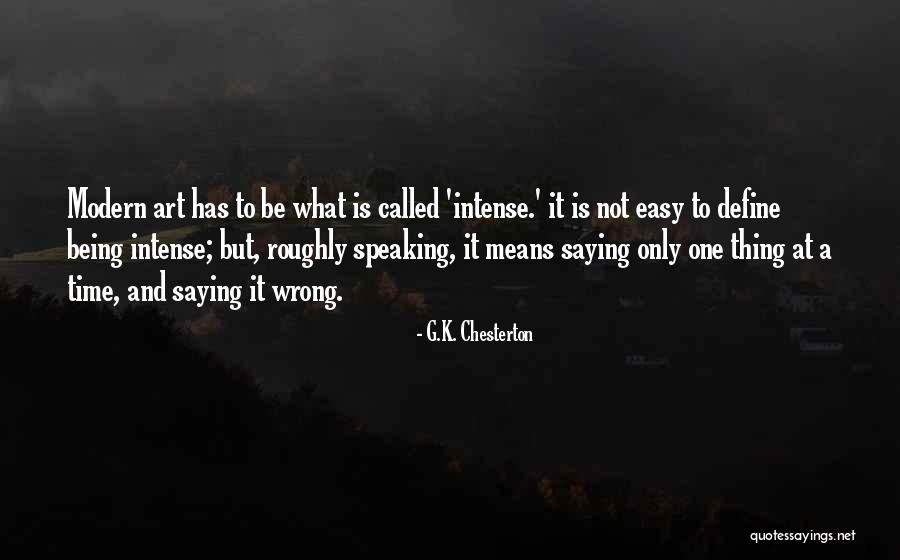 G Easy Quotes By G.K. Chesterton