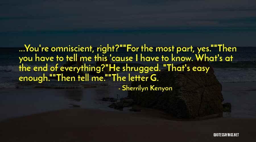G Easy Quotes By Sherrilyn Kenyon