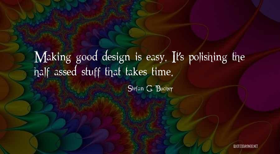G Easy Quotes By Stefan G. Bucher